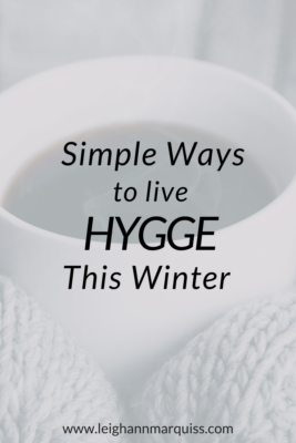 Simple Ways to Live Hygge This Winter
