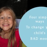 4 easy ways to change your child’s bad mood