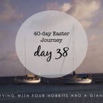 40-day Easter Journey – Day 38