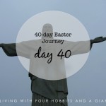 40-day Easter Journey – Day 40