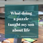 Goal: What Doing a Puzzle Taught My Son About Life
