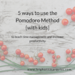 5 Ways to Use the Pomodoro Method with Kids